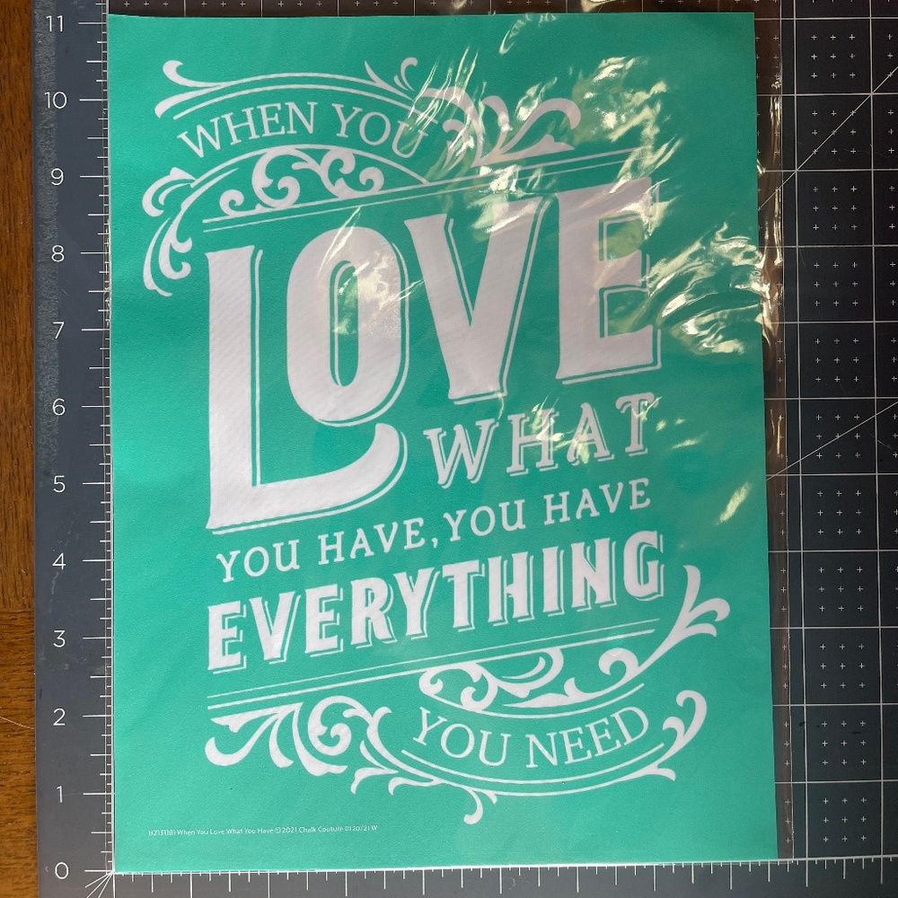 NEW Chalk Couture B Size Transfer - When You Love What You Have - B2131181